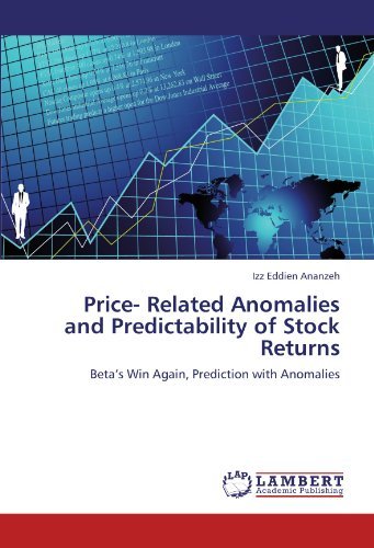 Cover for Izz Eddien Ananzeh · Price- Related Anomalies and Predictability of Stock Returns: Beta's Win Again, Prediction with Anomalies (Paperback Book) (2012)