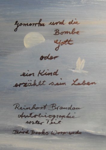 Cover for Reinhart Brandau · Gomorrha Und Die Bombe Gott (Paperback Book) [German edition] (2013)