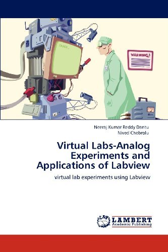 Cover for Nived Chebrolu · Virtual Labs-analog Experiments and Applications of Labview: Virtual Lab Experiments Using Labview (Paperback Book) (2012)