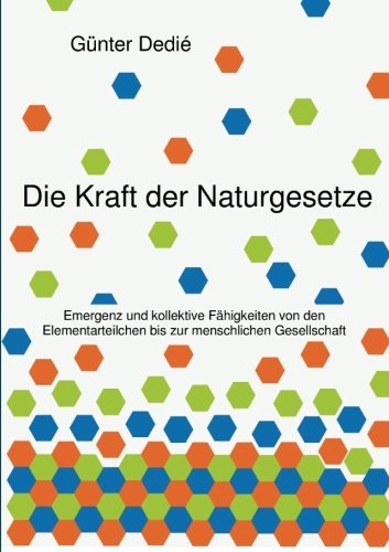 Cover for Günter Dedié · Die Kraft Der Naturgesetze (Paperback Book) [German edition] (2014)