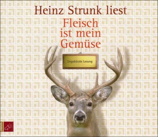 Fleisch Ist Mein Gemüse (Hörbuchbestseller) - Heinz Strunk - Musikk - TACHELES! - 9783864840012 - 7. oktober 2016