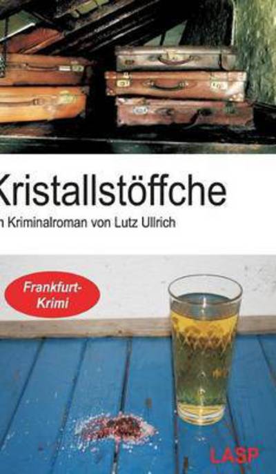 Cover for Ullrich · Kristallstöffche (Book) (2015)