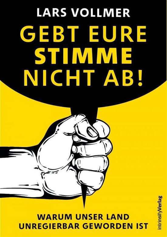 Cover for Vollmer · Gebt eure Stimme nicht ab! (Book)