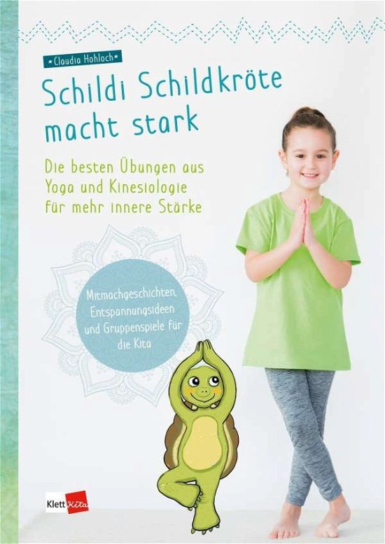 Cover for Hohloch · Schildi Schildkröte macht stark (Bog)