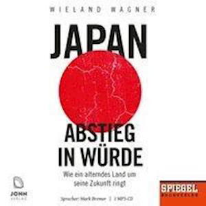 Cover for Wagner · Japan  Abstieg in Würde: Wie ein alterndes Land u (Bog) (2024)