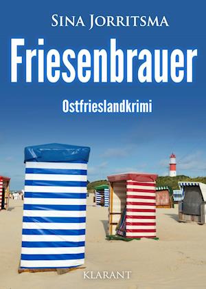 Cover for Sina Jorritsma · Friesenbrauer. Ostfrieslandkrimi (Paperback Book) (2020)