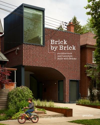 Cover for Klanten. Robert · Brick by Brick: Architecture and Interiors Built with Bricks (Innbunden bok) (2022)