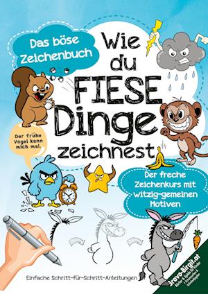 Cover for Birgit Bravo · Wie du fiese Dinge zeichnest – Das kleine böse Zeichenbuch (Book) (2024)