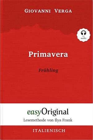 Cover for Giovanni Verga · Primavera / Frühling (Buch + Audio-CD) - Lesemethode von Ilya Frank - Zweisprachige Ausgabe Italienisch-Deutsch (Bog) (2023)