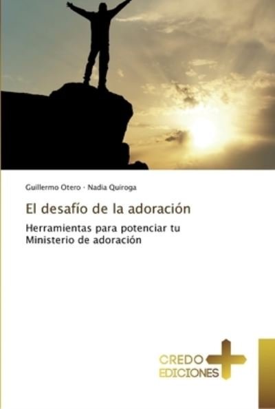 Cover for Otero · El desafío de la adoración (Book) (2018)