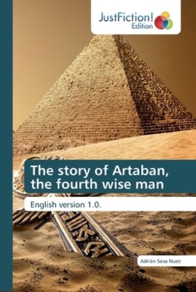 Cover for Adrián Sosa Nuez · The story of Artaban, the fourth wise man (Paperback Book) (2019)