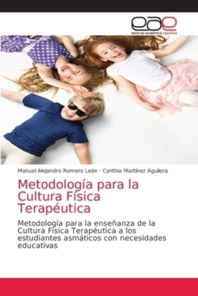Cover for Manuel Alejandro Romero Leon · Metodologia para la Cultura Fisica Terapeutica (Paperback Book) (2021)