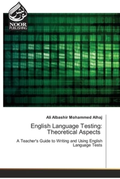 Cover for Ali Albashir Mohammed Alhaj · English Language Testing (Paperback Book) (2021)