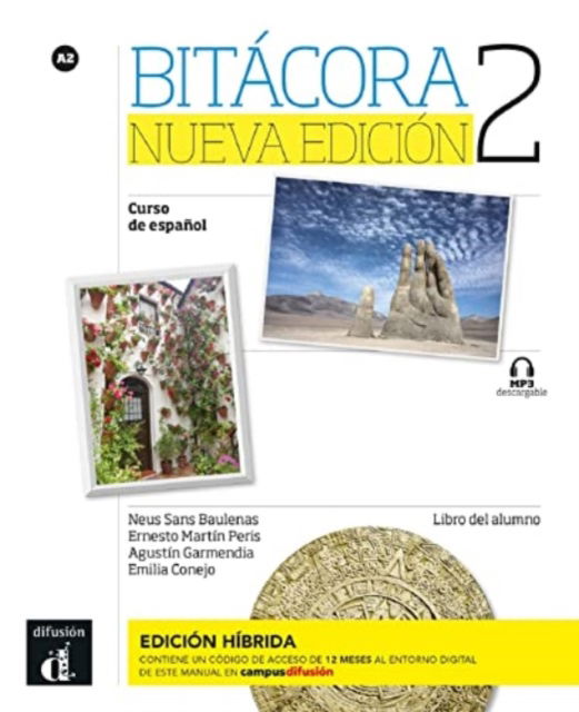 Cover for Bitacora Nueva edicion 2 - Edicion hibrida - Libro del alumno (A2) + MP3 descargable (Paperback Book) (2022)