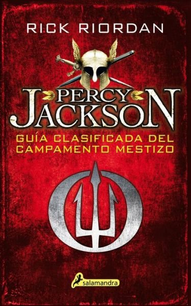 Cover for Rick Riordan · Guía Clasificada Del Campamento Mestizo / Camp Half-Blood Confidential (Book) (2019)
