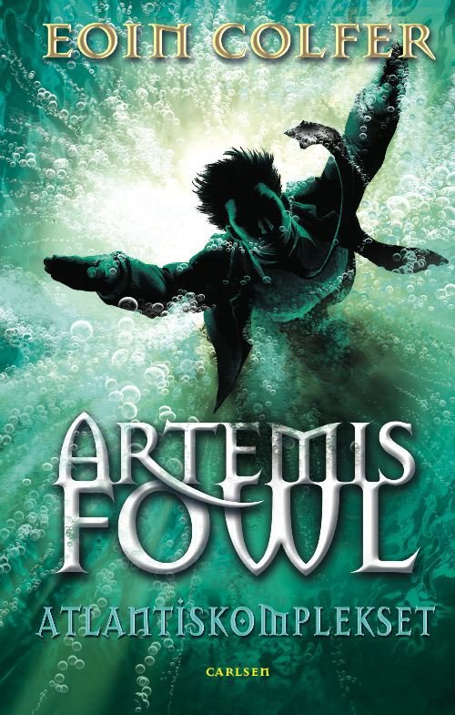 Cover for Eoin Colfer · Artemis Fowl: Artemis Fowl 7 - Atlantiskomplekset (Gebundesens Buch) [1. Ausgabe] [Indbundet] (2010)