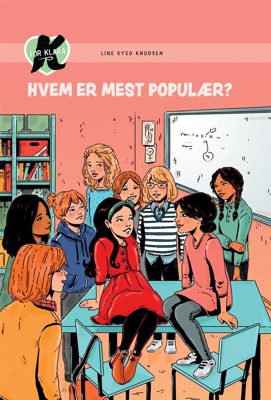 Cover for Line Kyed Knudsen · K for Klara: K for Klara (20) - Hvem er mest populær? (Innbunden bok) [1. utgave] (2019)