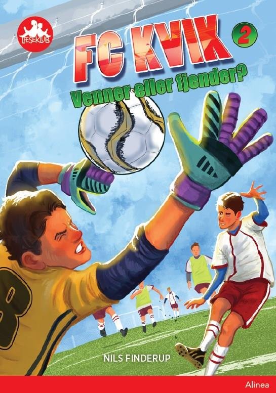 Cover for Nils Finderup · Læseklub: FC Kvik 2 - Venner eller fjender?, Rød Læseklub (Gebundesens Buch) [1. Ausgabe] (2020)