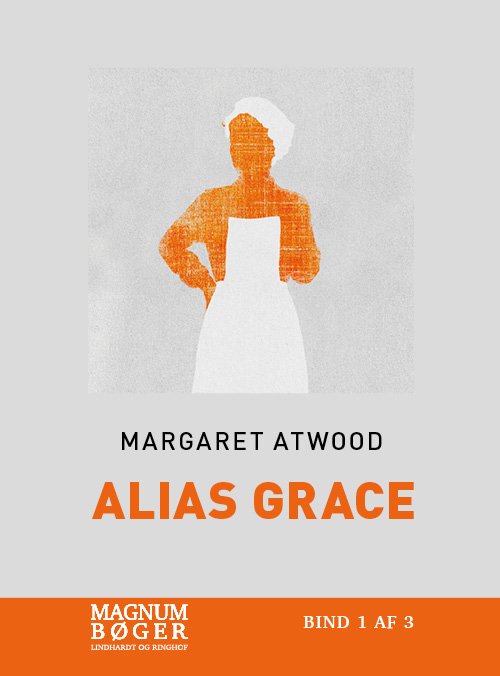 Cover for Margaret Atwood · Alias Grace (Hæftet bog) [1. udgave] (2018)