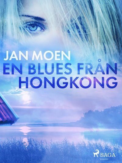 Cover for Jan Moen · En blues från Hongkong (MP3-CD) (2019)