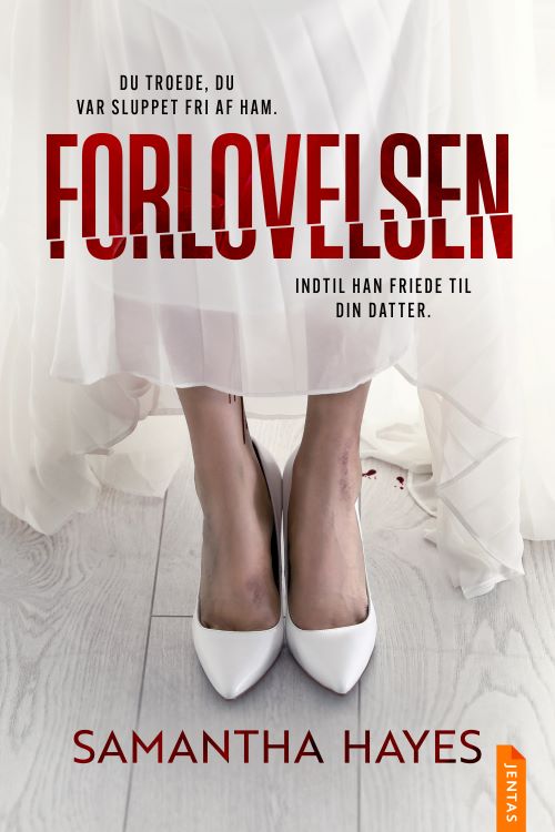 Samantha Hayes · Forlovelsen (Sewn Spine Book) [1st edition] (2024)