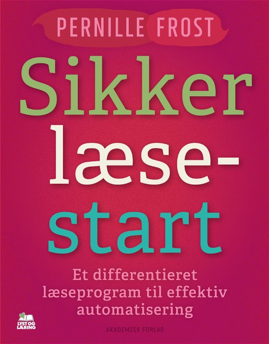 Cover for Pernille Frost · Lyst og læring: Sikker læsestart (Taschenbuch) [1. Ausgabe] (2019)
