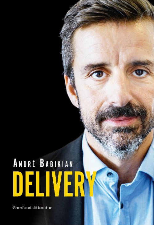 Delivery - Andrè Babikian - Boeken - Samfundslitteratur - 9788759330012 - 2 maart 2018