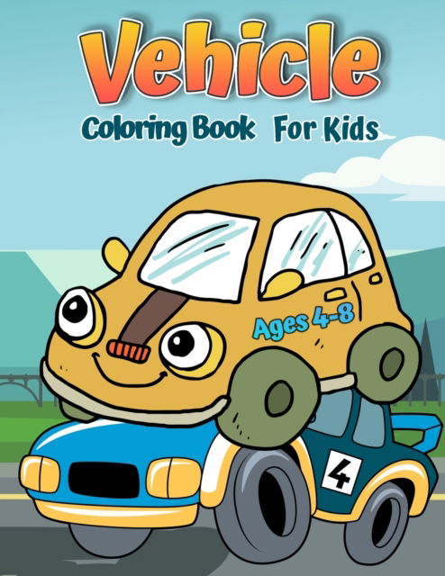 Cover for Chris Perry · Vehicles Coloring Book for Kids Ages 4-8 (Paperback Book) (2021)