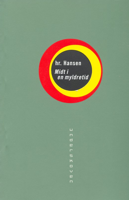 Cover for Bo Hansen · Midt i en myldretid (Taschenbuch) [1. Ausgabe] (1999)