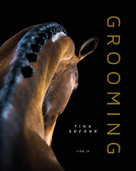 Cover for Tina Dufour · Grooming (Hardcover bog) [1. udgave] (2018)