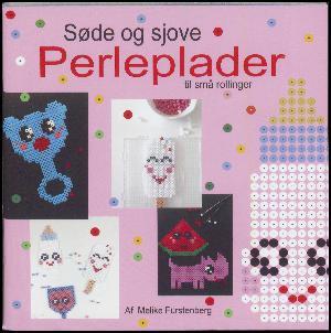 Cover for Melike Fürstenberg · Søde og sjove perleplader til små rollinger (Book) (2018)