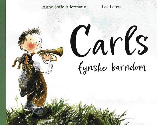 Cover for Anne Sofie Allermann · Carls Fynske Barndom (Hardcover bog) [1. udgave] (2024)