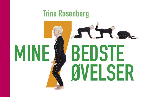 Cover for Trine Rosenberg · Mine 7 bedste øvelser (Book) [1th edição] (2001)