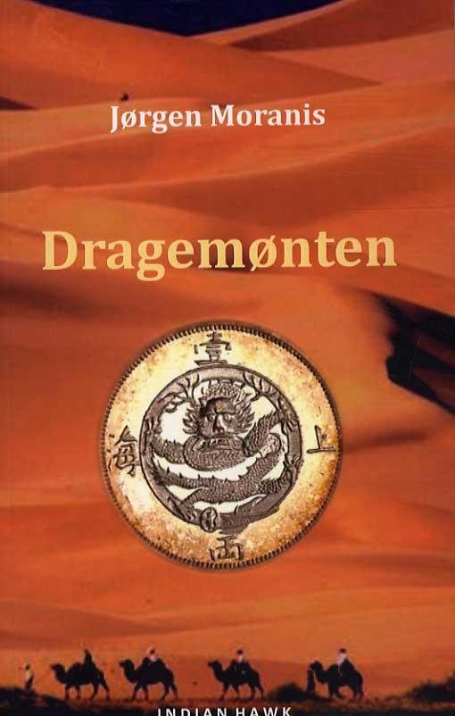Cover for Jørgen Moranis · Dragemønten (Paperback Book) [2. Painos] (2016)
