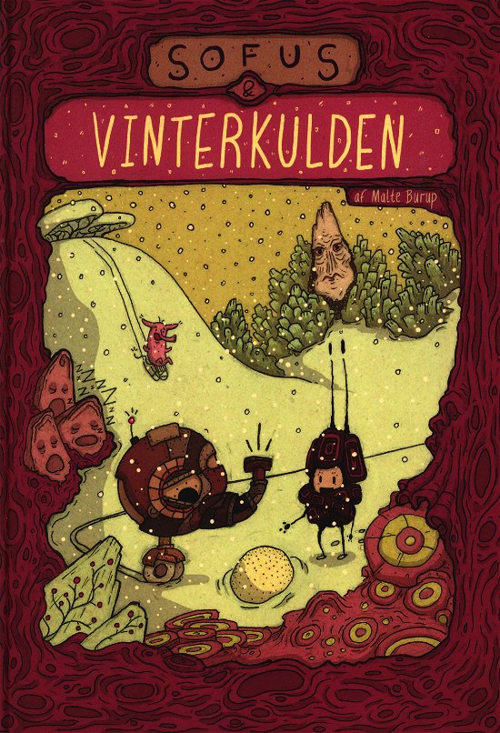 Cover for Malte Burup · Sofus &amp; Vinterkulden (Bound Book) [1º edição] (1901)