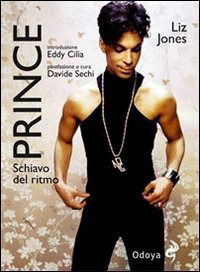 Cover for Liz Jones · Prince. Schiavo Del Ritmo (Book)