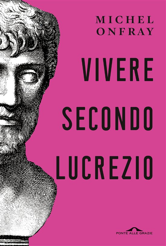 Cover for Michel Onfray · Vivere Secondo Lucrezio (Bog)