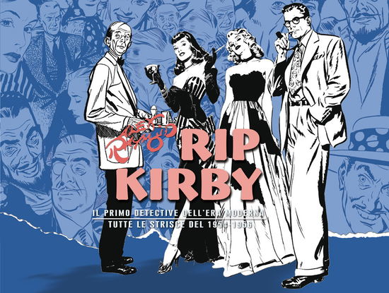 Cover for Alex Raymond · Rip Kirby. Il Primo Detective Dell'era Moderna. Strisce Giornaliere #04 (Bok)