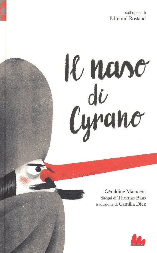 Cover for Geraldine Maincent · Il Naso Di Cyrano Da Edmond Rostand. Ediz. A Colori (Book)