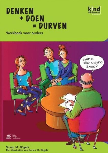 Cover for S M B Gels · Denken + Doen = Durven - Werkboek Voor Ouders (Paperback Bog) (2011)