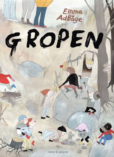 Cover for Emma Adbåge · Gropen (Hardcover Book) (2018)