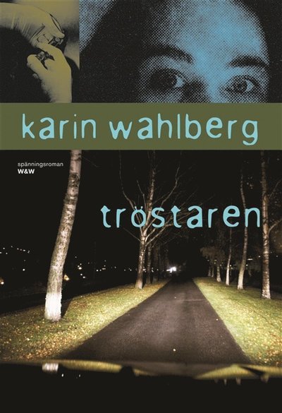 Cover for Karin Wahlberg · Tröstaren (ePUB) (2009)