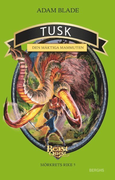 Cover for Adam Blade · Beast Quest Mörkrets rike: Tusk - den mäktiga mammuten (Bound Book) (2012)
