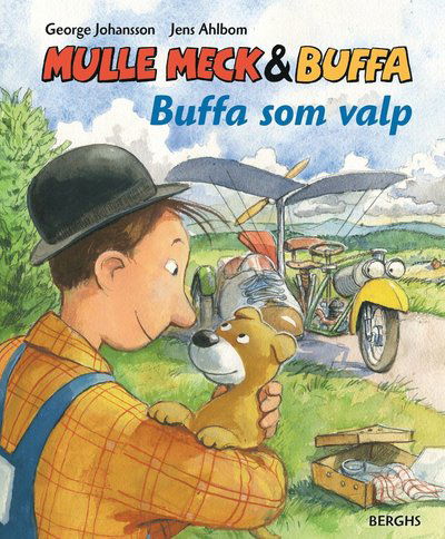 Mulle Meck: Buffa som valp - George Johansson - Livros - Berghs - 9789150222012 - 10 de março de 2017