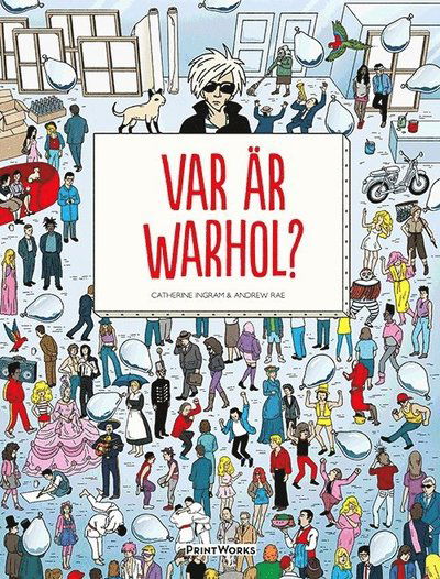 Cover for Andrew Rae · Var är Warhol? (Gebundesens Buch) (2016)