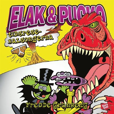 Cover for Fredde Granberg · Elak &amp; Pucko: Elak &amp; Pucko. Tidsresekalsongerna (Audiobook (MP3)) (2015)