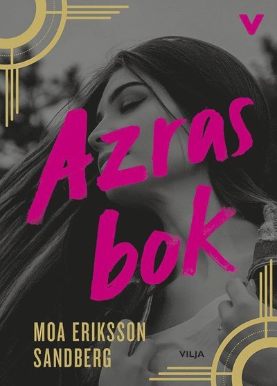 Cover for Moa Eriksson Sandberg · Böckerna om Azra, Linn och Nico: Azras bok (Inbunden Bok) (2018)