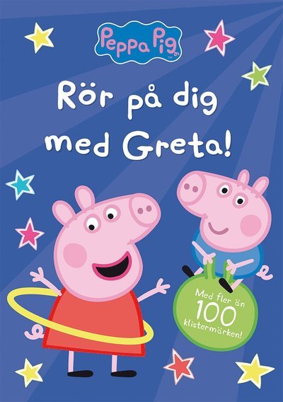Cover for Mark Baker · Greta Gris: Rör på dig med Greta! (Book) (2019)