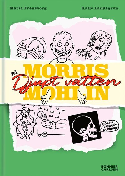 Cover for Maria Frensborg · Morris Mohlin på djupt vatten (Hardcover Book) (2020)