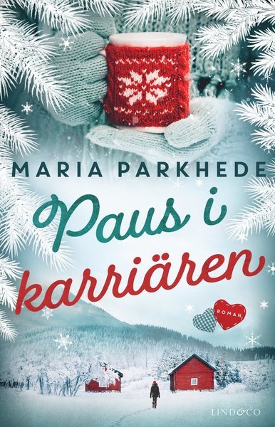 Maria Parkhede · Paus i karriären (Bound Book) (2020)